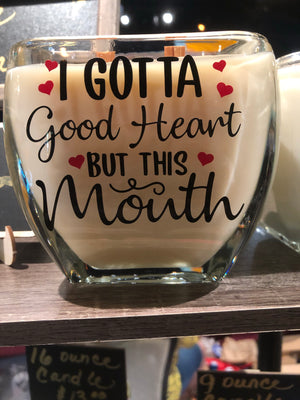 “I gotta good heart” Large Votive Candle